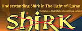 Understanding Shirk in The Light of Quran