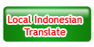 Translate Indonesian Local Ethnic Languages