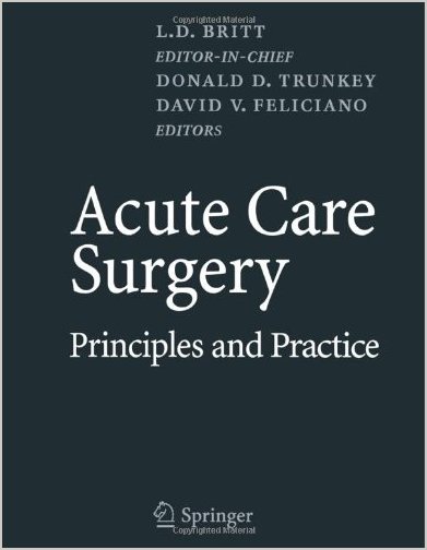 Acute Care Surgery: Principles and Practice 