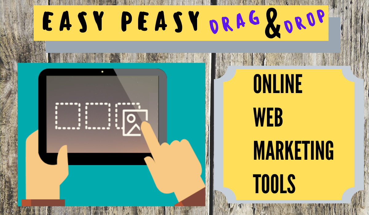 Easy Peasy Drag and Drop Online Web Marketing Tools