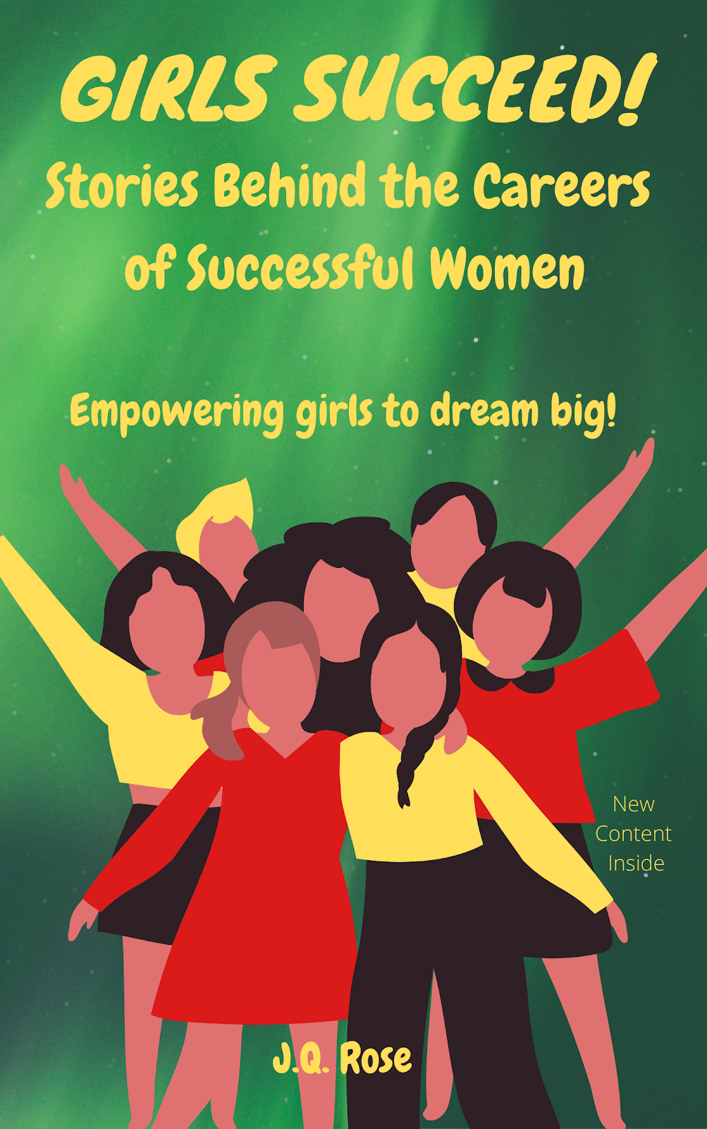 Girls Succeed: Stories Behind the Careers of Successful Women