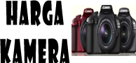 Harga Dan Spesifikasi Camera Canon Terbaru
