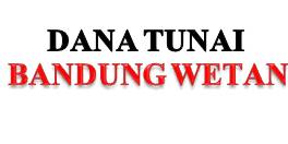 Dana Tunai Bandung Wetan