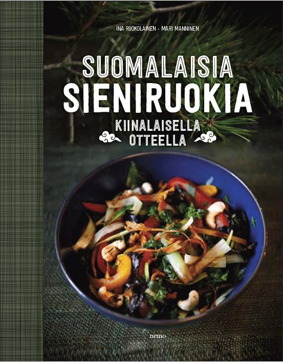 Sieniä ja ruokaa Kiinasta!