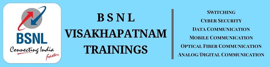 BSNL VISAKHAPATNAM TRAININGS