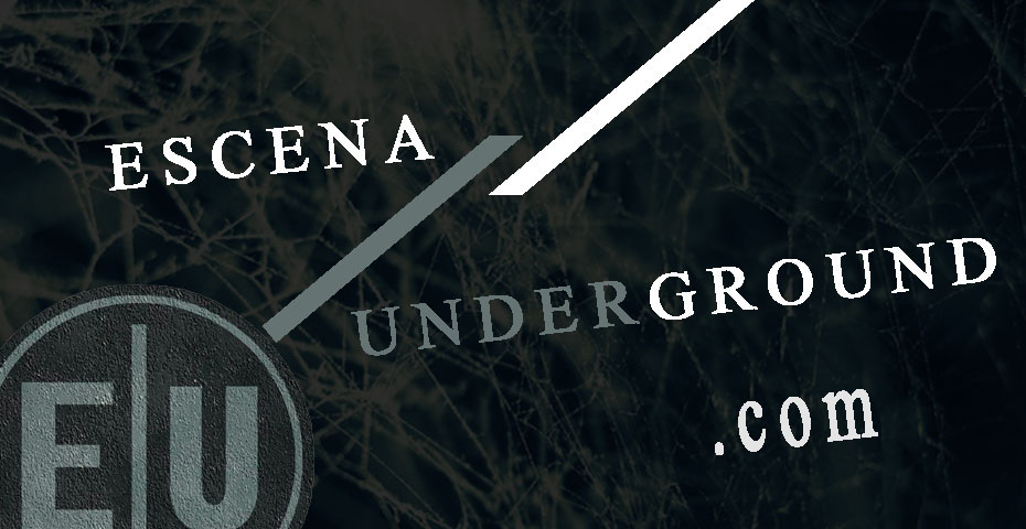 Escena | Underground