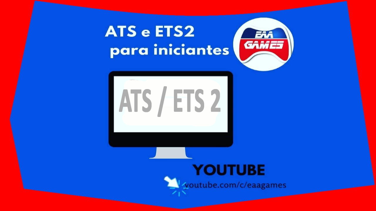 ATS / ETS2 para Iniciantes by EAA
