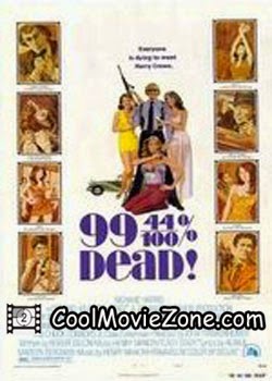 99 and 44/100% Dead (1974)
