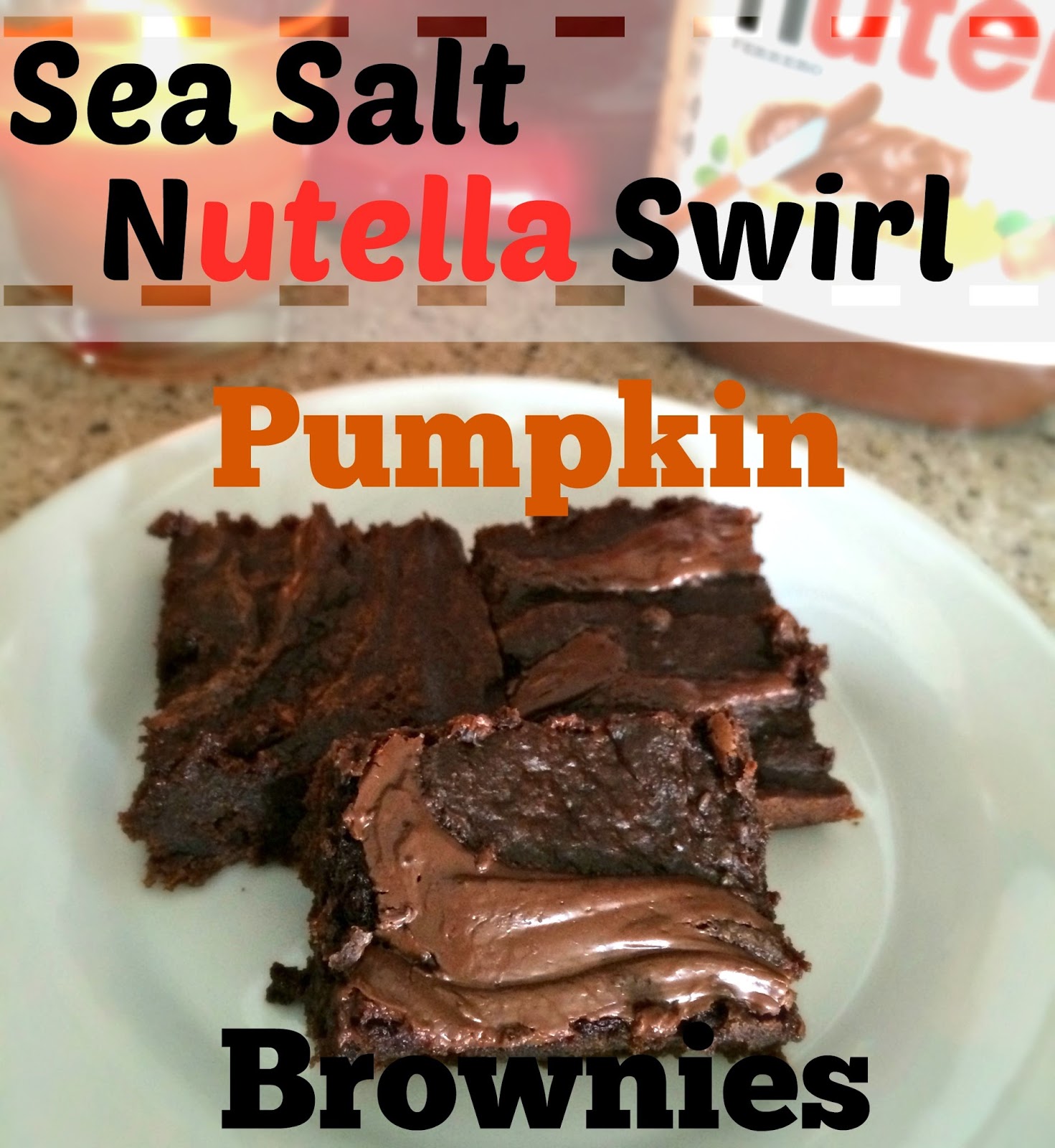 Annie One Can Cook Sea Salt Nutella Swirl Pumpkin Brownies