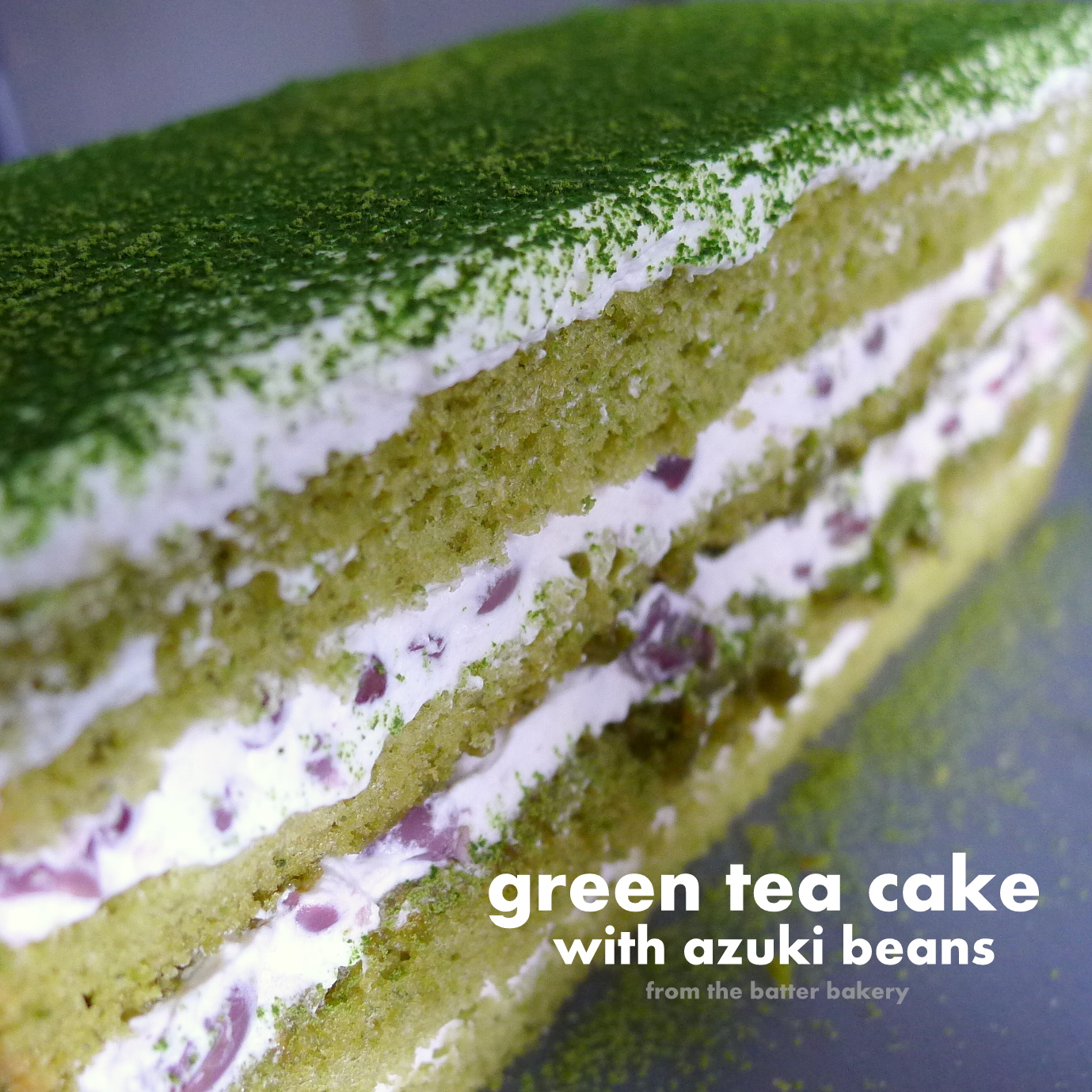 the batter baker Green Tea Cake with Azuki Beans