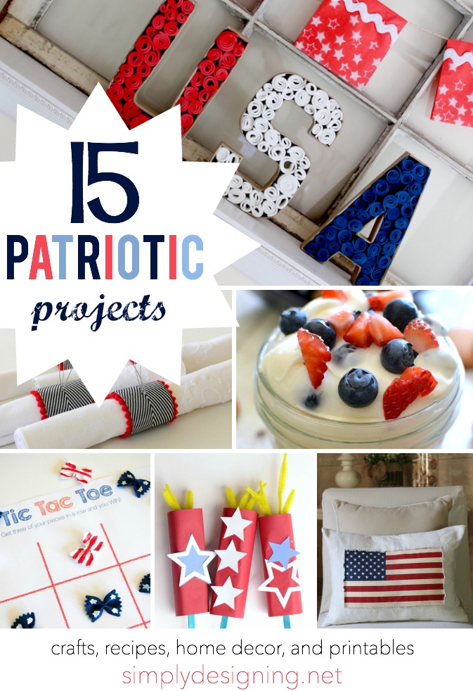 15 Patriotic Projects | #4thofJuly #fourthofjuly #redwhiteandblue #patriotic #craftblogger #crafts #recipes