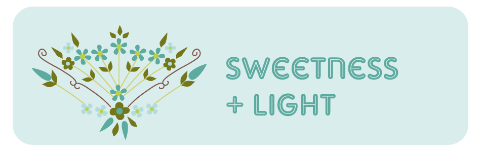 Sweetness + Light