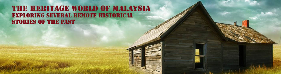 Historical Places in Malaysia