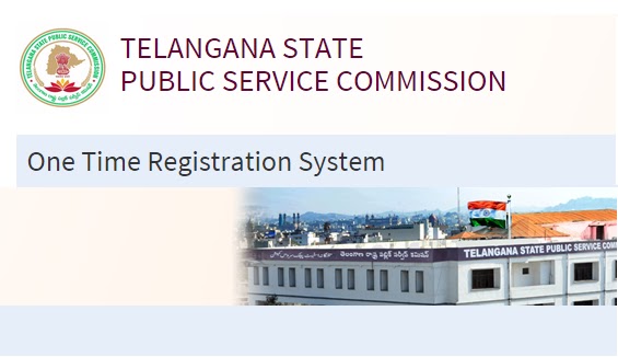 Telangana Govts Jobs - TSPSC One Time Registration Process at Official Website- www.tspsc.gov.in Telangana Govts Jobs - TSPSC One Time Registration Process at Official Website- www.tspsc.gov.in