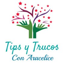 Tips y Trucos con Aracelice