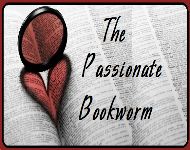 Blogger Interview: Michelle from The Passionate Bookworm!