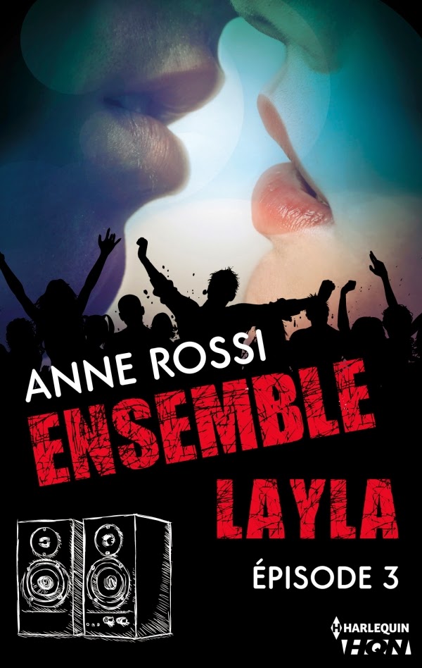 Rossi, Anne - Ensemble Layla épisode 1 à 4 Rossi, Anne - Ensemble Layla épisode 1 à 4