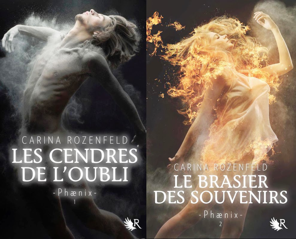 Phaenix Tome 1 Les Cendres De L Oubli Et Phaenix Tome 2 Le Brasier Des Souvenirs De Carina Rozenfeld