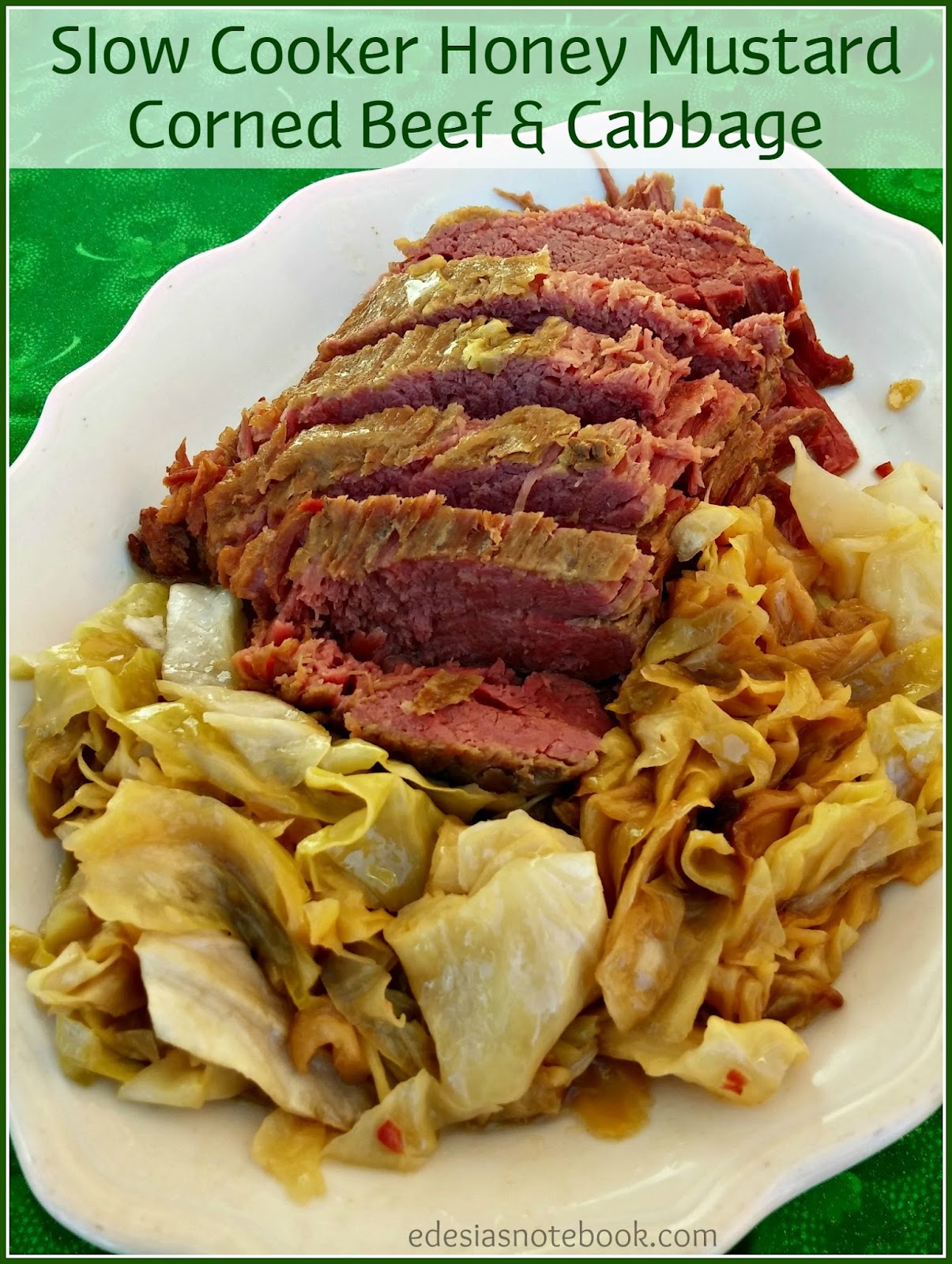 Slow Cooker Honey Mustard Corned Beef and Cabbage Edesia's Notebook
