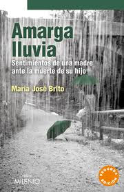 Amarga lluvia: sentimientos de una madre ante la muerte de su hijo