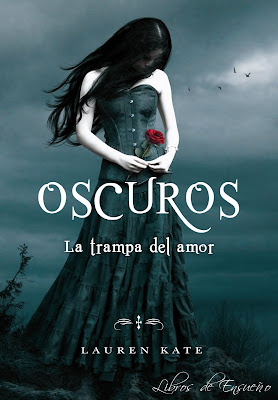 Oscuros - Lauren Kate Oscuros+La+Trampa+del+amor