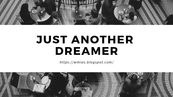 Just Another Dreamer