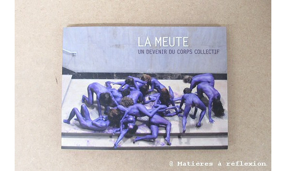 un devenir collectif La Meute