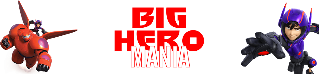Big Hero Mania | O seu portal Big Hero
