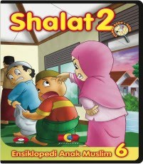 VCD ANAK MUSLIM SAT 6 : Sholat 2