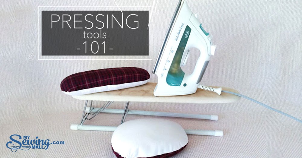 6 Essential Pressing Tools For Garment Sewing
