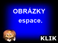 OBRÁZKY  - ESPACE