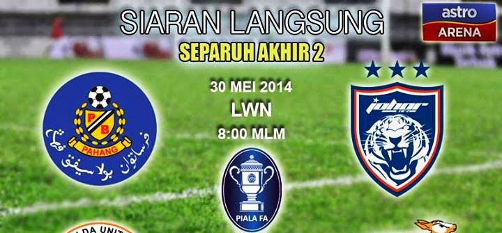 Pahang vs Johor DT, Separuh Akhir Kedua Piala FA 2014