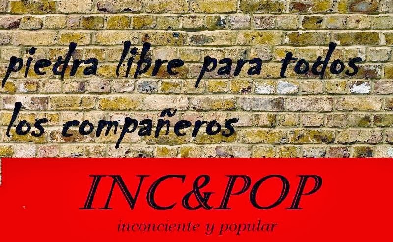 INC&POP                                                       Inconciente y Popular