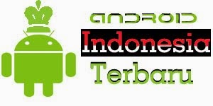 Android Indonesia Terbaru