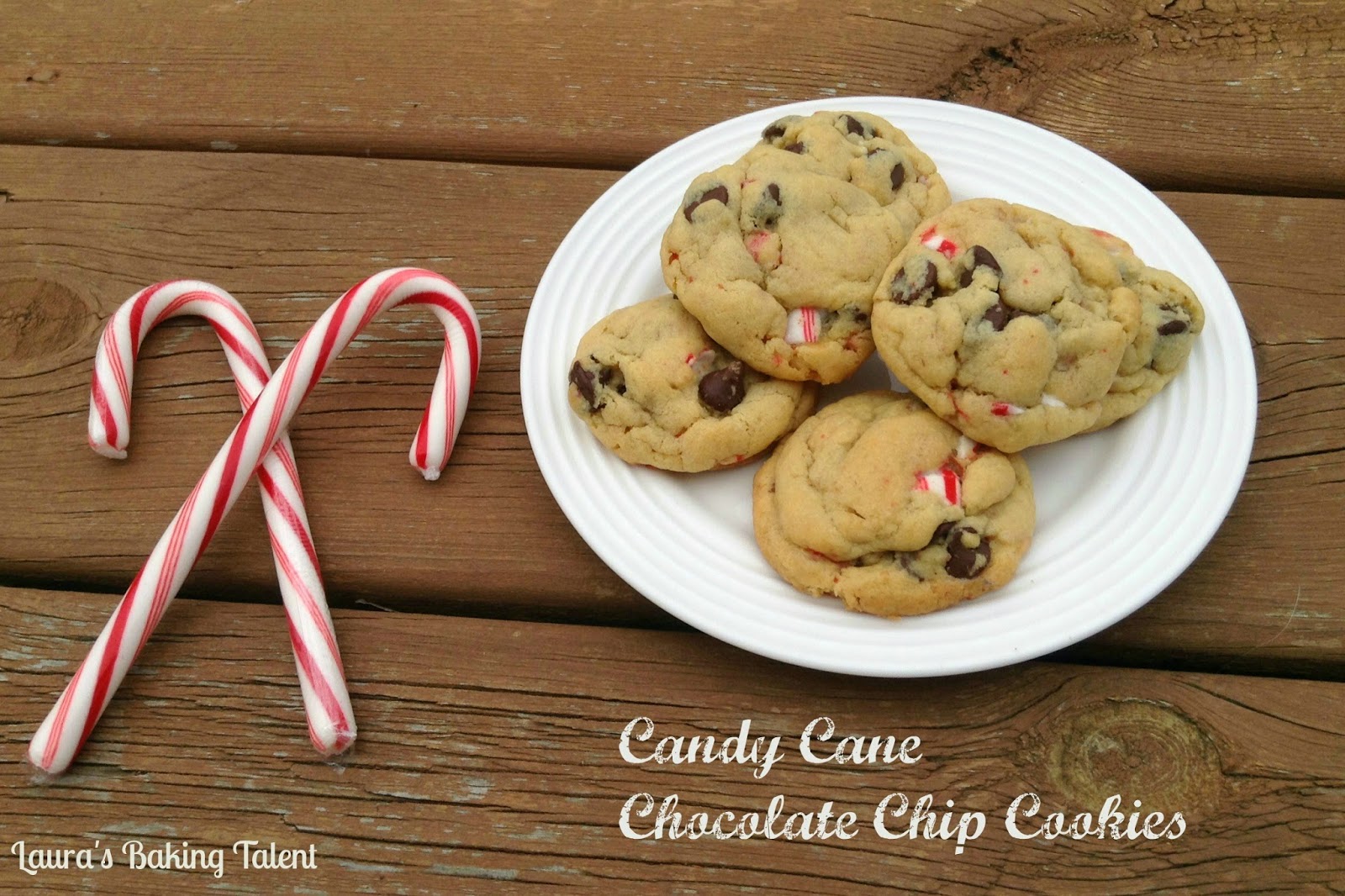 Laura's Baking Talent Chocolate Chip Candy Cane Cookies