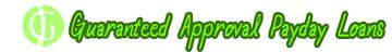 Guaranteed Approval Payday Loans