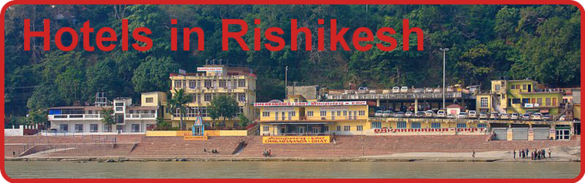 Hotels in Rishikesh|Rishikesh Hotels|Haridwar Rishikesh Tour | Delhi Agra Jaipur Tours
