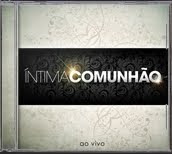 NOVO CD DO MINISTÉRIO ÍNTIMA COMUNHÃO. PEÇA JÁ O SEU!
