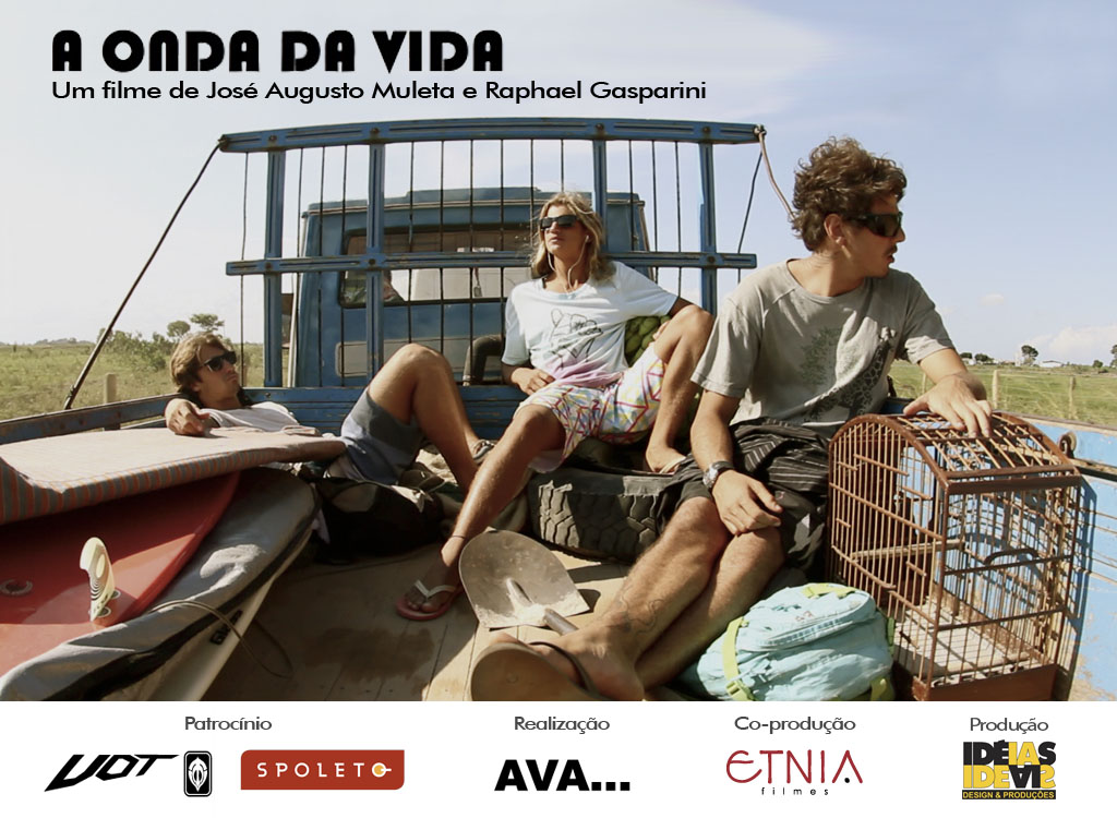 "A Onda da Vida"