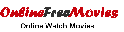 Online Watch Movie Free, Watch Free Movie Online, Watch Movie Online Free