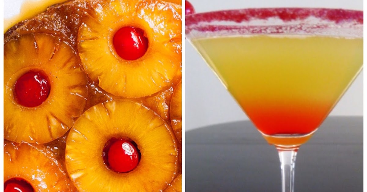 How To Make A Pineapple Upside Down Cake Martini How To Make A Pineapple Upside Down Cake Martini