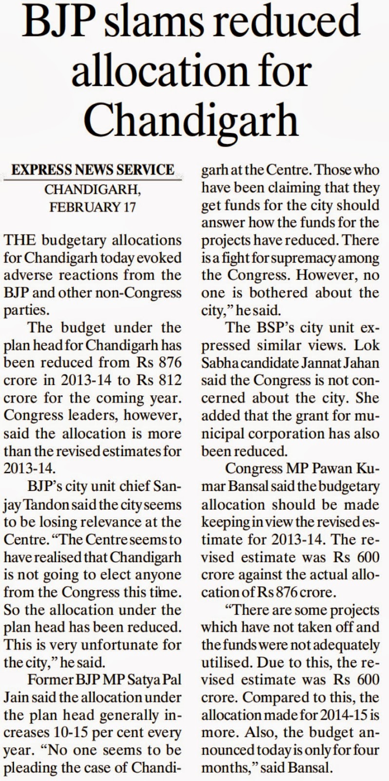 'No one seems to be pleading the case of Chandigarh at the centre. Those who have been claiming that they get funds for the city should answer how the funds for the projects have reduced. There is fight for supremacy in the Congress. However, no one is bothered about the city.' - Satya Pal Jain