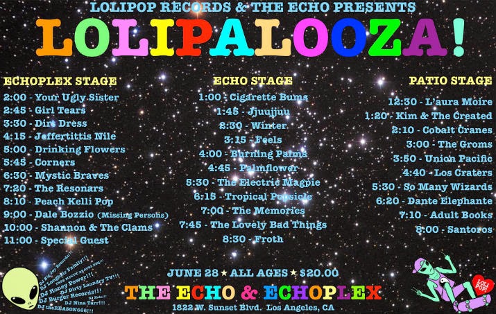 LOLIPALOOZA - Dale Bozzio, Shannon and the Clams, The Lovely Bad Things, Adult Books, Froth, Peach Kelli Pop, Girl Tears, Dirt Dress, So Many Wizards and a WHOLE LOT MORE - TODAY july 28TH