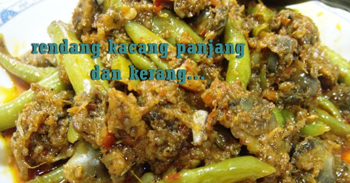 Fiza Nordin Iftar 8 Rendang Kacang Panjang dan Kerang