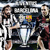 Futbol En Vivo: Juventus Vs. FC Barcelona (Liga BBVA) 06 de Junio de 2015