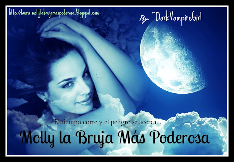 MOLLY LA BRUJA MÁS PODEROSA