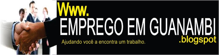 EMPREGO EM GUANAMBI