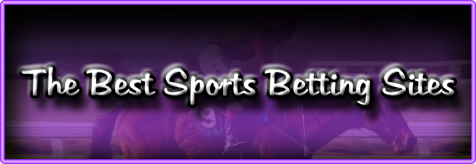 The Best Online Sports Betting Sites