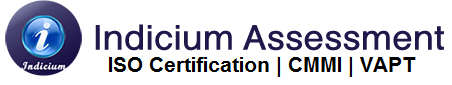 Indicium Assessment Limited::ISO Certification Consultant, CMMI Level Certification, VAPT Testing