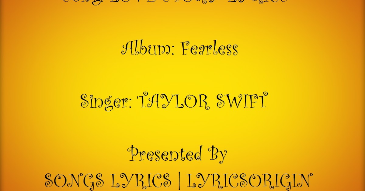 Love Story Lyrics Songs Lyrics LyricsOrigin